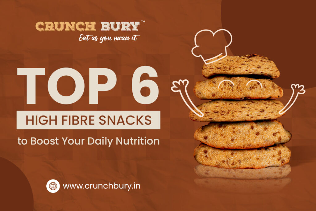 Top 6 High Fibre Snacks to Boost Your Daily Nutrition