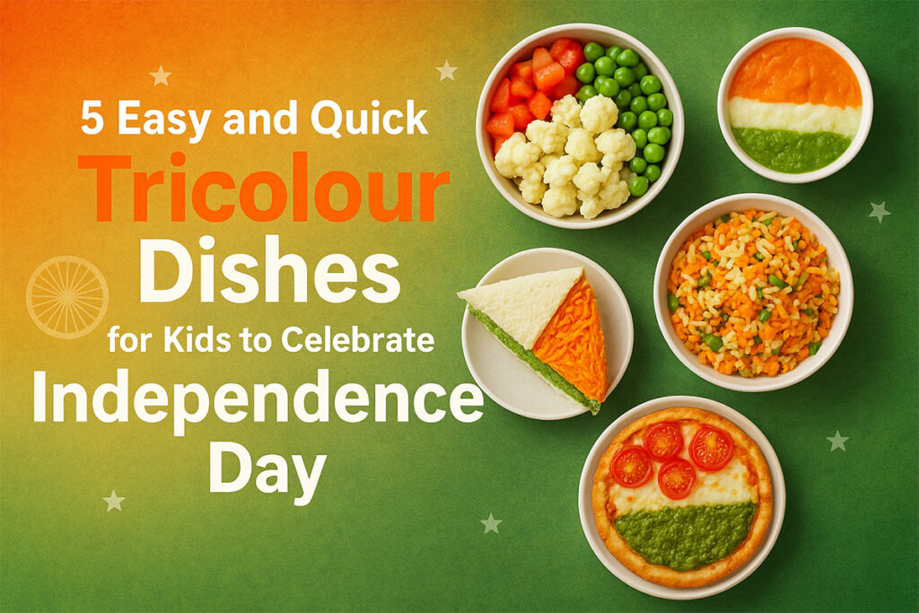 5 Easy and Quick Tricolor Dishes for Kids to Celebrate Independence Day